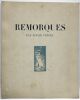 Remorques. Illustr&eacute; de trente-trois aquarelles de Pierre P&eacute;ron.. VERCEL (Roger) - [PERON (Pierre)].
