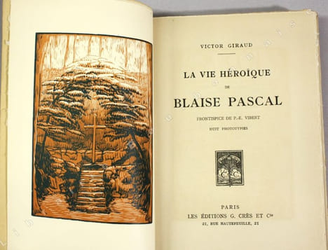 La vie héroïque de Blaise Pascal. . [PASCAL (Blaise)] - GIRAUD (Victor).