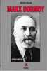 Marx Dormoy (1888-1941). Maire de Montlu&ccedil;on. Ministre du Front Populaire.. TOURET (Andr&eacute;).