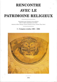 Rencontre avec le Patrimoine Religieux. 1 - Comptes rendus 1991-1992. 