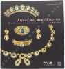 Bijoux de deux Empires 1804-1870. Mode et sentiment.. JOANNIS (Claudette).