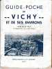 Vichy et ses environs. Guide de poche illustr&eacute;. 69e &eacute;dition.. GROS (J. F.). 