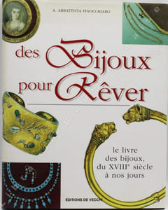 Le livre des bijoux du XVIIIe siècle à nos jours.