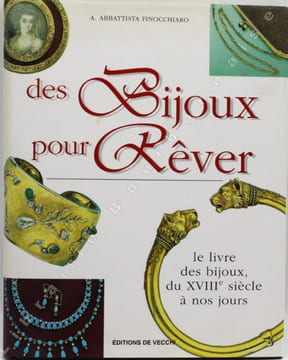Le livre des bijoux du XVIIIe siècle à nos jours. . ABBATTISTA FINOCCHIARO (A.).