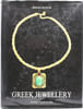 Greek Jewellery from the Benaki Museum Collections.. DELIVORRIAS (Sous la direction d'Angelos).