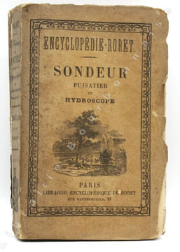 Nouveau manuel complet du Sondeur, du Puisatier et de l'Hydroscope traitant des outils et du matériel de sondage, de la construction des puits ...