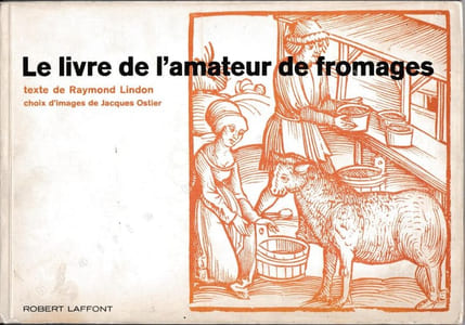 Le livre de l'amateur de fromages.