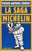 La Saga Michelin.. DONNET (Pierre-Antoine).