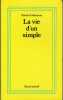 La vie d'un simple.. GUILLAUMIN (Emile).