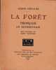 La for&ecirc;t Tron&ccedil;ais en Bourbonnais. Bois originaux de Paul Devaux. . CHEVALIER (Jacques) - [DEVAUX (Paul)].