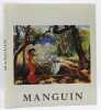 Henri Manguin (1874-1949). . [MANGUIN].