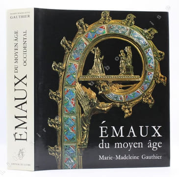 Emaux du Moyen Age occidental.. GAUTHIER (Marie-Madeleine).