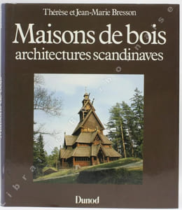 Maisons de bois. Architectures scandinaves