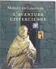 Moines en Limousin  Laventure cistercienne.. BARRIERE (Bernadette). [Sous la direction de].