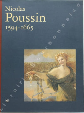 Nicolas Poussin 1594-1665 . ROSENBERG (Pierre) - PRAT (Louis-Antoine). 
