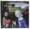 En l'honneur de Marie, le Ma&icirc;tre de Moulins.. PELLISTRANDI (Christine).