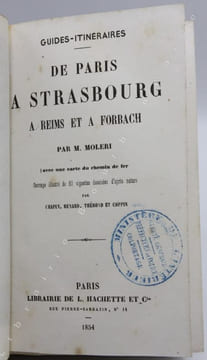Guides-Itinéraires. De Paris à Strasbourg à Reims et à Forbach. Par M. Moleri. Avec une carte du chemin de fer. Ouvrage illustré de 80 vignettes ...