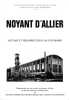 Noyant d'Allier. Histoire et r&eacute;surrection d'un site minier. . [PAILLET (Antoine) - NOYANT D'ALLIER].
