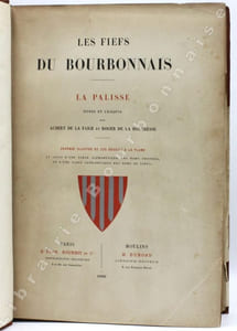 Les fiefs du Bourbonnais. La Palisse. Notes et croquis.