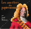Les anc&ecirc;tres du papier-monnaie.. REBOUX (Paul).