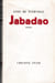 Jabadao.. TOURVILLE (Anne de).