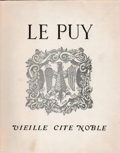 Le Puy, vieille cité noble. Illustrations de Philippe Kaeppelin.