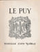 Le Puy, vieille cit&eacute; noble. Illustrations de Philippe Kaeppelin.. VERSEPUY (Michel M.).- [KAEPPLIN (Philippe)].