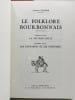 Le folklore bourbonnais.   . GAGNON (Camille). 