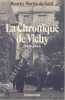 La chronique de Vichy. 1940-1944. . MARTIN DU GARD (Maurice).