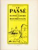 Le passé aux Basses-Marches du Bourbonnais.. LAGARDETTE (Jacques).