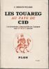 Les Touareg au pays du Cid - Les invasions almoravides en Espagne aux XIème et XIIème siècles.. BERAUD-VILLARS (Jean).