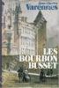 Les Bourbon Busset.. VARENNES (Jean-Charles).