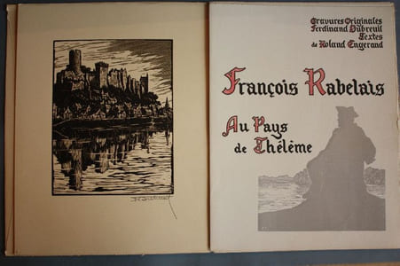 François Rabelais. Au pays de Thélème.