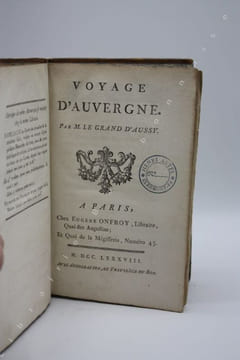 Voyage en Auvergne. [suivi de :] Essai sur la théorie des volcans d'Auvergne.. LEGRAND D'AUSSY -  MONTLOZIER (Comte de).