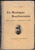 En Montagne Bourbonnaise. Moeurs et coutumes - Superstitions et Sorciers.. BRISSON (Dr).