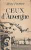 Ceux d'Auvergne. . POURRAT (Henri).