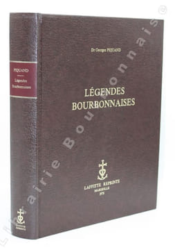 Légendes bourbonnaises.. PIQUAND (Georges) - DUBREUIL (Ferdinand).