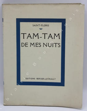 Tam-tam de mes nuits. Avec 24 bois originaux gravés par l'auteur.. SAINT-FLORIS.