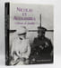 Nicolas et Alexandra. L'album de famille.. GRECE (Michel de) - MAYLUNAS (Andrei).