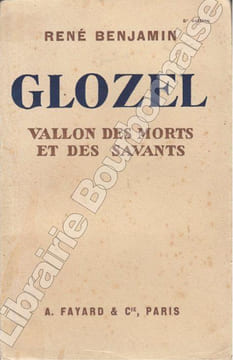 Glozel. Vallon des morts et des savants. . BENJAMIN (René).