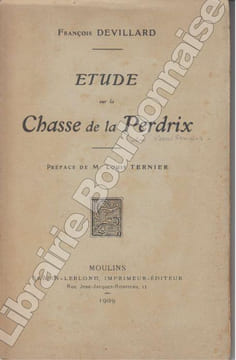Etude sur la chasse de la perdrix.. DEVILLARD (François).
