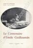 Le centenaire d'Emile Guillaumin. Actes du colloque de Moulins (20 octobre 1973).. [GUILLAUMIN (Emile)].
