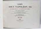 Vichy sous Napol&eacute;on III, son histoire, ses eaux, ses monuments et ses environs par Charles Brainne,... ; partie m&eacute;dicale et scientifique par le Dr F. ...