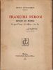 François Péron enfant du peuple. Un grand voyage - Une oeuvre - une vie. . GUILLAUMIN (Emile). 