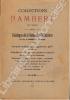 Collection Rambert de Vichy. Catalogue de la vente des collection de Feu A. Rambert, de Vichy. Antiquités préhistoriques, égyptiennes, gallo-romaines. ...