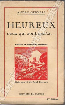 Heureux ceux qui sont morts... . GERVAIS (André).