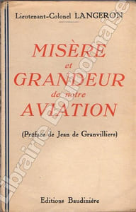 Misère et grandeur de notre aviation.