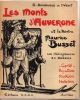 Les monts d'Auvergne et le peintre Maurice Busset. Ouvrage d'art, illustré de nombreux croquis dans le texte et de cent héliogravures reproduisant ...