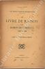 Une vieille famille bourbonnaise. Le livre de raison des Bodin de Verneuil, 1550-1749. Leur généalogie. . PEROT (Francis).