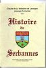 Histoire de Serbannes.. LA VAISSIERE DE LAVERGNE (Claude de) - CORROCHER (Jacques).